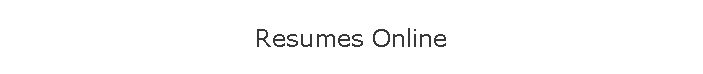 Resumes Online